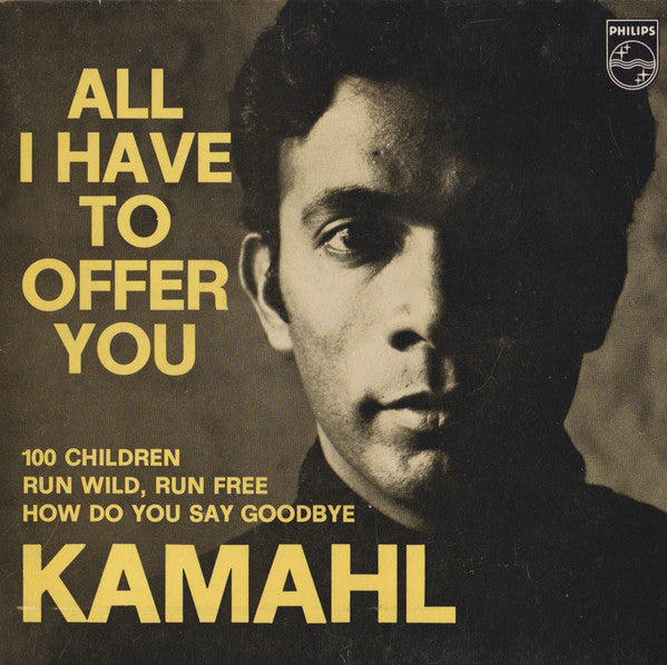 Kamahl : All I Have To Offer You (7", EP, M/Print)