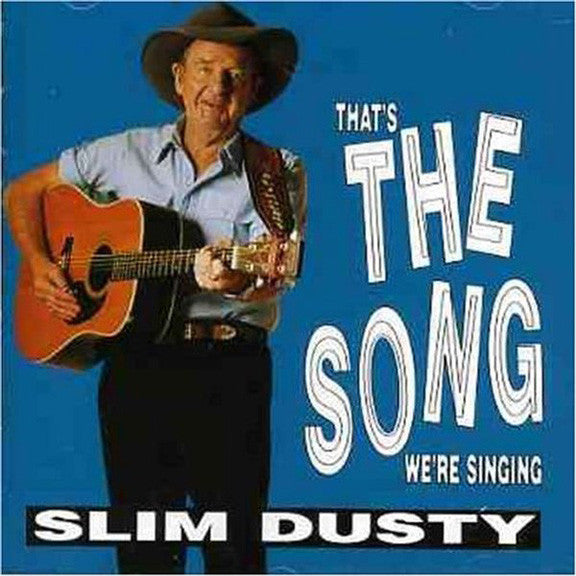 Slim Dusty : That's The Song We're Singing (CD, Album)