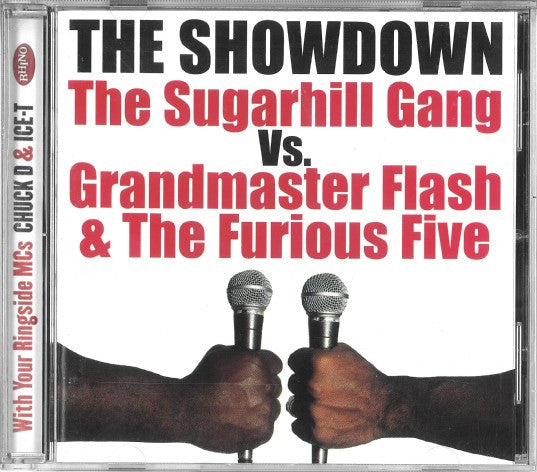 The Sugarhill Gang* Vs. Grandmaster Flash & The Furious Five : The Showdown (CD, Comp, RM)