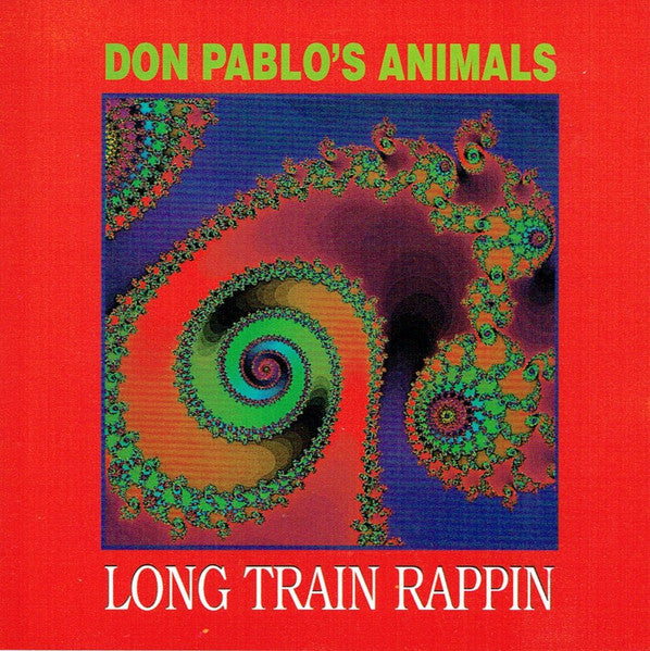 Don Pablo's Animals : Long Train Rappin' (CD, Album)