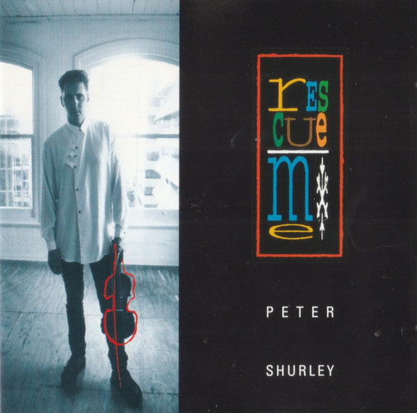 Peter Shurley : Rescue Me (CD, Album)