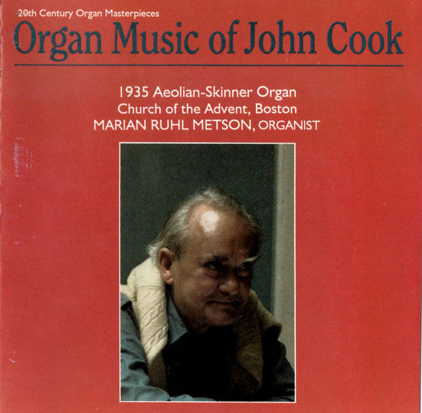 Marian Ruhl Metson, Sandra Stuart : Organ Music Of John Cook (CD, Album)