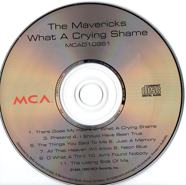 The Mavericks : What A Crying Shame (CD, Album, RE)