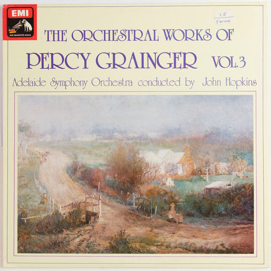 Percy Grainger, Adelaide Symphony Orchestra Conducted By John Hopkins (11) : The Orchestral Works Of Percy Grainger Vol. 3 (LP)