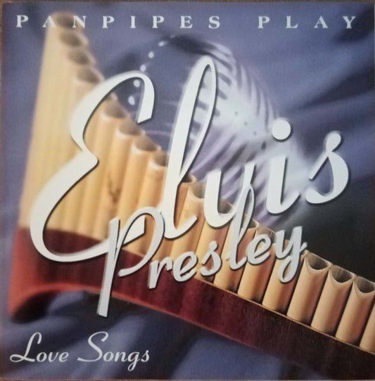 Ricardo Caliente : Panpipes Play Elvis Presley Love Songs (CD, Album)