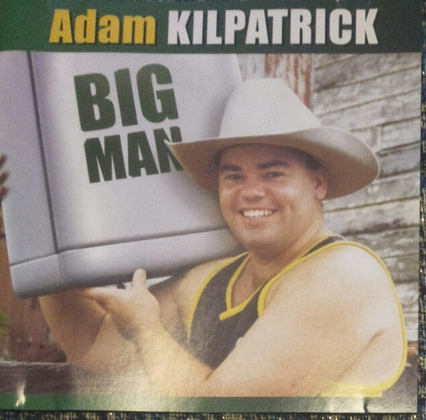 Adam Kilpatrick (2) : Big Man (CD, EP)