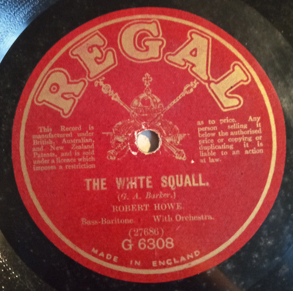 Robert Howe (3) : The Bay Of Biscay / The White Squall (Shellac, 10")