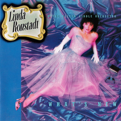 Linda Ronstadt & The Nelson Riddle Orchestra* : What's New (CD, Album, RE)