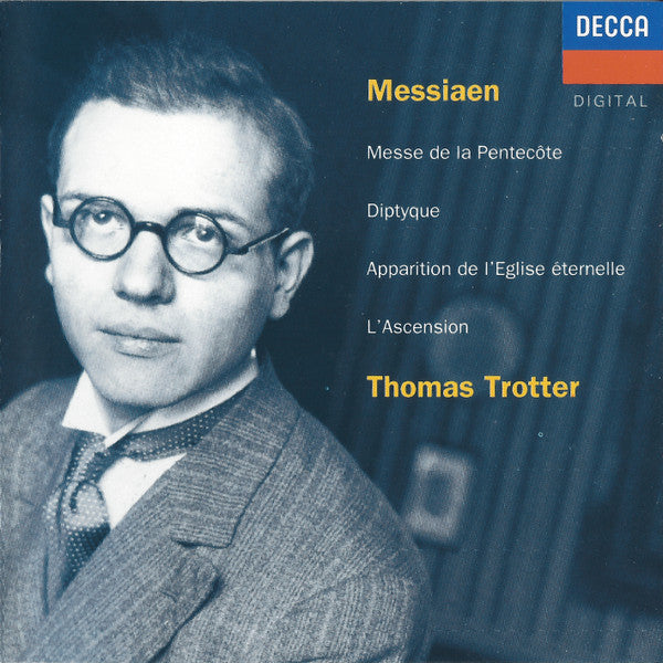 Thomas Trotter : Messiaen - Messe De La Pentecôte / Diptyque / Apparition de L’église éternelle / L'Ascension (CD)