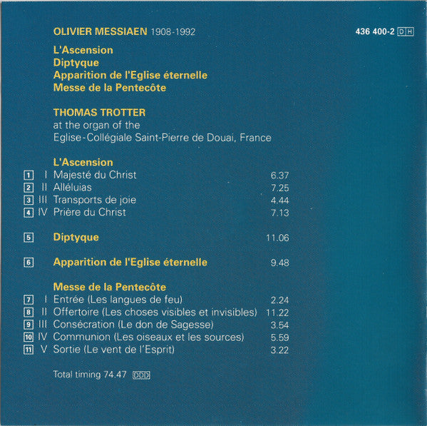 Thomas Trotter : Messiaen - Messe De La Pentecôte / Diptyque / Apparition de L’église éternelle / L'Ascension (CD)
