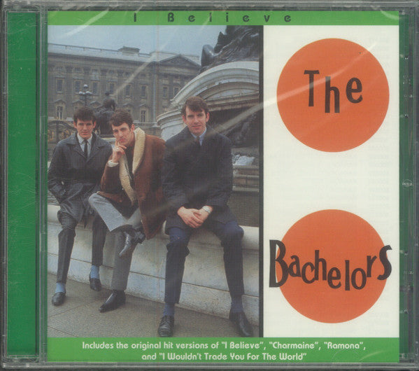 The Bachelors : I Believe (CD, Album, Comp)