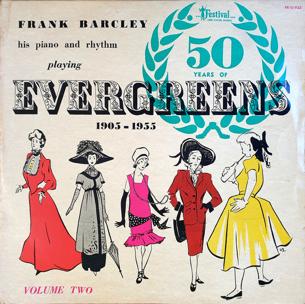 Frank Barcley His Piano And Rhythm : 50 Years Of Evergreens 1905 - 1955 - Volume Two (10", Comp)