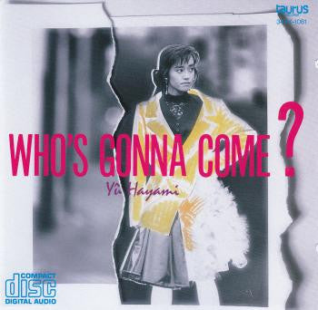 Yu Hayami = Yu Hayami : Who's Gonna Come? (CD, Album)