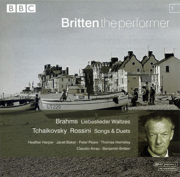 Johannes Brahms - Pyotr Ilyich Tchaikovsky - Gioacchino Rossini, Heather Harper · Janet Baker · Peter Pears · Thomas Hemsley · Claudio Arrau · Benjamin Britten : Liebeslieder Waltzes - Songs & Duets (CD, Album, RM, 20 )