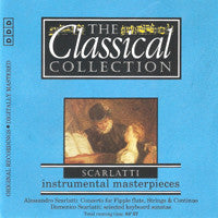 Domenico Scarlatti, Alessandro Scarlatti : Instrumental Masterpieces (CD, Comp)