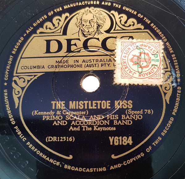 Primo Scala And His Banjo And Accordion Band* And The Keynotes : The Mistletoe Kiss / The Echo Told Me A Lie (Shellac, 10")