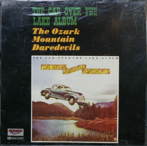 The Ozark Mountain Daredevils : The Car Over The Lake Album (CD, Album, RE)