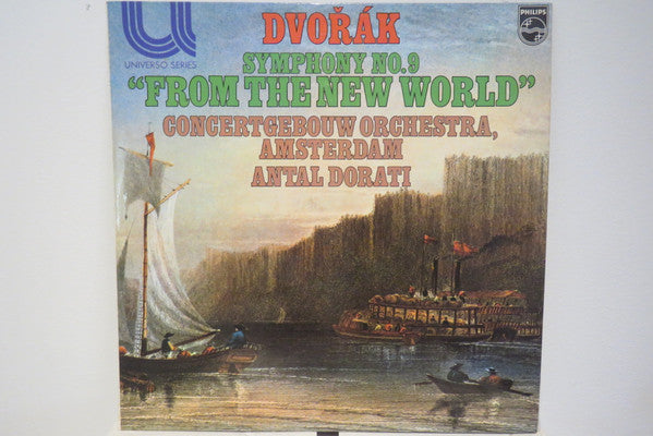 Antonín Dvořák — Concertgebouworkest - Antal Dorati : Sinfonie Nr.9 "Aus Der Neuen Welt" (LP, RE)