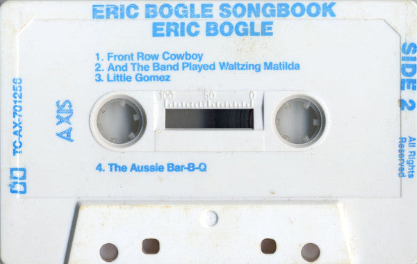 Eric Bogle : The Eric Bogle Songbook (Cass, Comp, Dol)