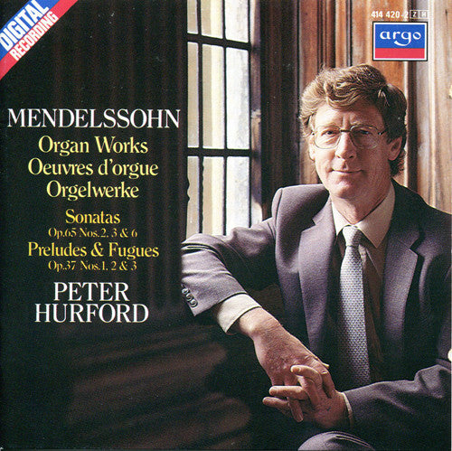 Mendelssohn*, Peter Hurford : Organ Works = Oeuvres D'orgue = Orgelwerke (CD, Album, RE)