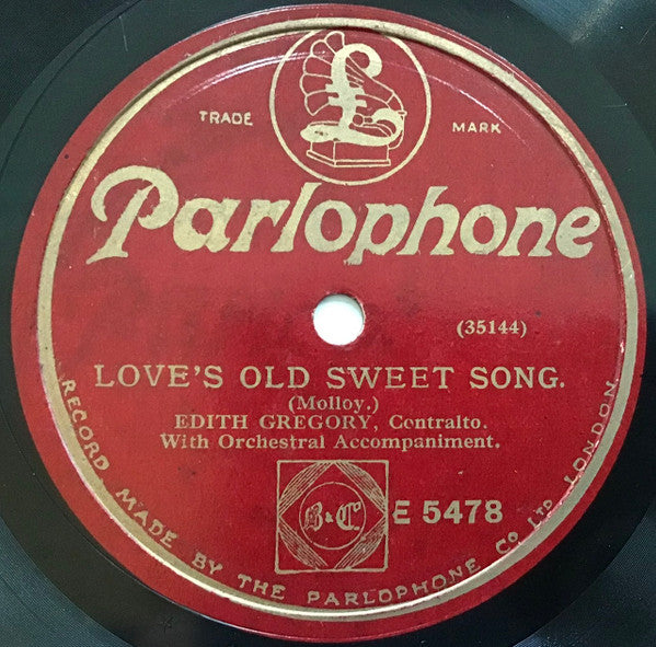 Edith Gregory : Love’s Old Sweet Song / Somewhere A Voice Is Calling  (Shellac, 10")