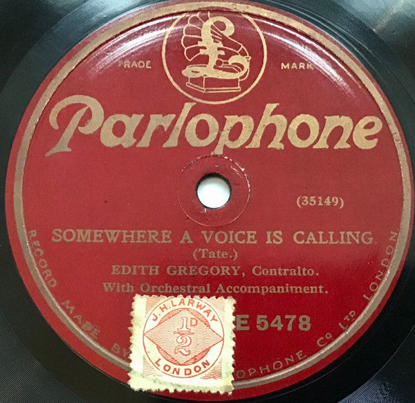Edith Gregory : Love’s Old Sweet Song / Somewhere A Voice Is Calling  (Shellac, 10")