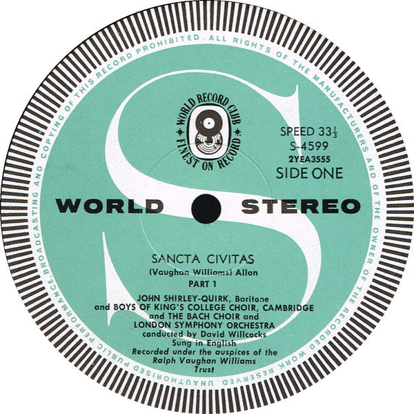 Ralph Vaughan Williams - Heather Harper, Ian Partridge, John Shirley-Quirk, The Bach Choir, Boys Of King's College Choir, Cambridge, London Symphony Orchestra, David Willcocks : Sancta Civitas / Benedicite (LP, Album, Club)