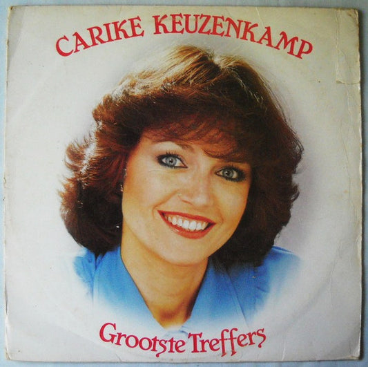 Carike Keuzenkamp : Grootste Treffers (LP, Comp)