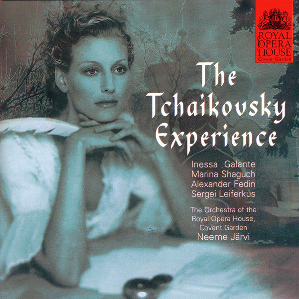 Orchestra Of The Royal Opera House, Covent Garden, Neeme Järvi, Inese Galante, Marina Shaguch, Alexander Fedin, Sergei Leiferkus : The Tchaikovsky Experience (CD, Comp)