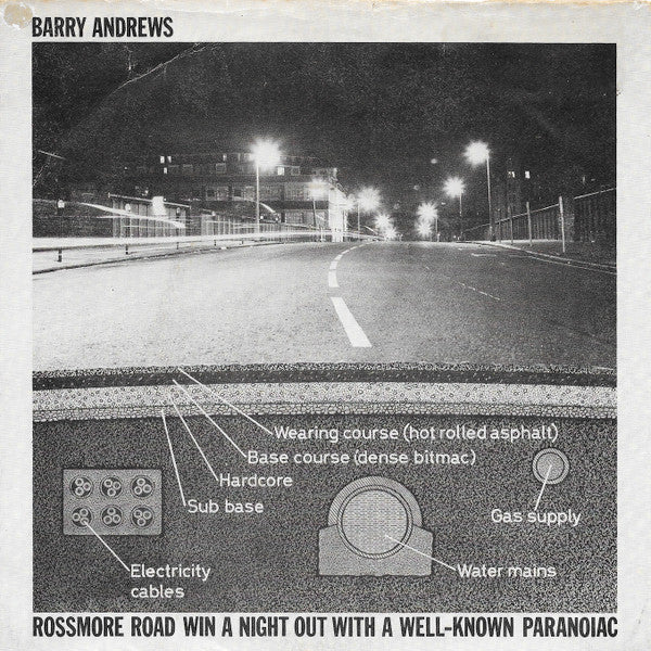 Barry Andrews : Rossmore Road / Win A Night Out With A Well-Known Paranoiac (7")