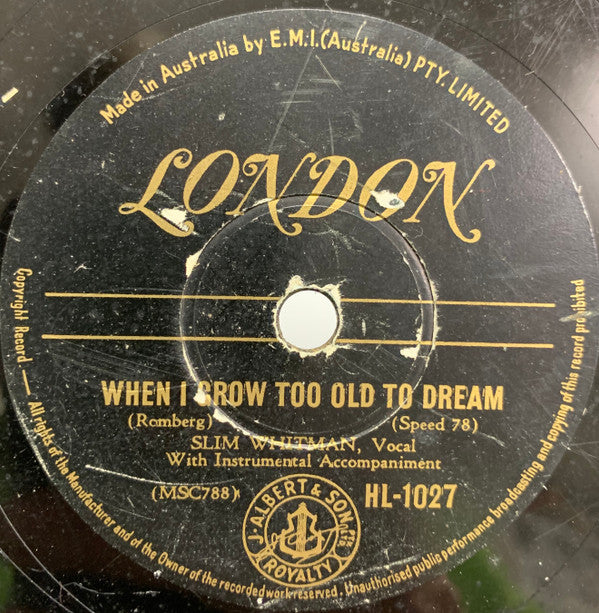 Slim Whitman : When I Grow Too Old To Dream / Cattle Call (10")