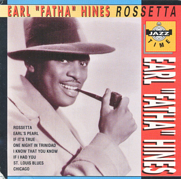 Earl "Fatha" Hines* : Rossetta (CD)