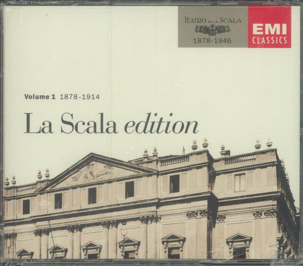 Various : La Scala Edition: Volume 1 1878-1914 (3xCD, Comp, Mono, RM)