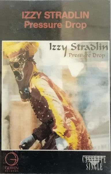 Izzy Stradlin : Pressure Drop (Cass, Single)
