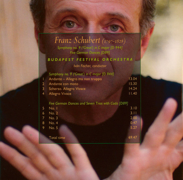 Schubert*, Budapest Festival Orchestra, Ivan Fischer : Symphony No. 9 (‘Great’) In C Major, Five German Dances (SACD, Hybrid, Multichannel)