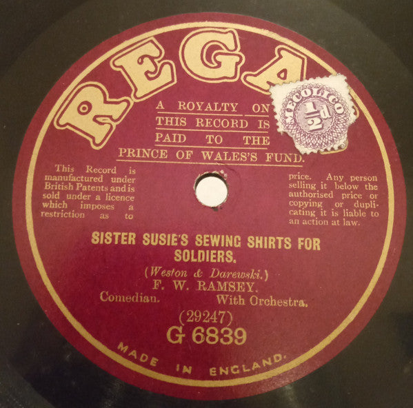 F. W. Ramsey : Sister Susie's Sewing Shirts For Soldiers / Where Are The Lads Of The Village To-Night ? (Shellac, 10")