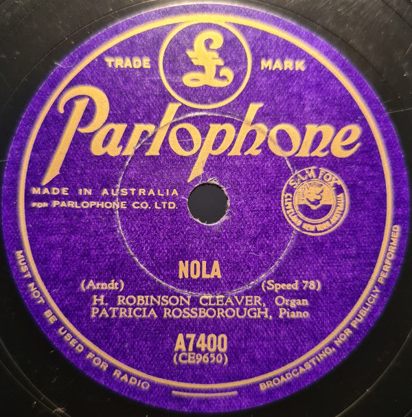 H. Robinson Cleaver And Patricia Rossborough : The Wedding Of A Painted Doll / Nola (Shellac, 10")