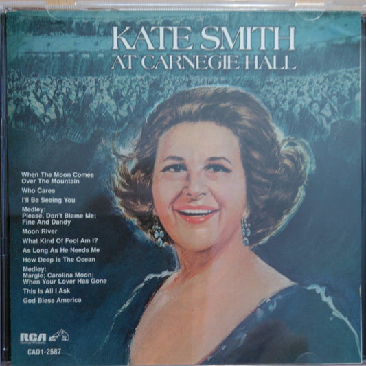 Kate Smith (2) : Kate Smith At Carnegie Hall (CD, Album, RE)