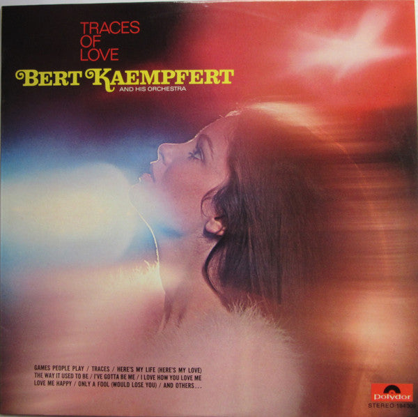 Bert Kaempfert & His Orchestra : Traces Of Love (LP)