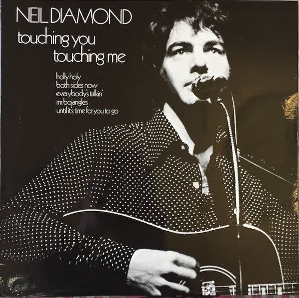 Neil Diamond : Touching You, Touching Me (LP, Album, RE)