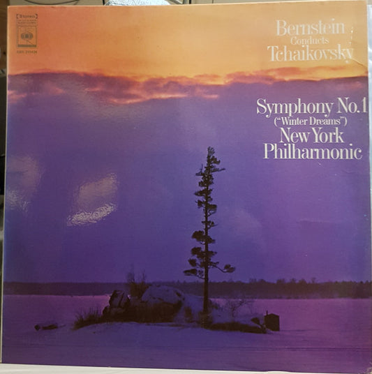 Leonard Bernstein Conducts Pyotr Ilyich Tchaikovsky, New York Philharmonic : Symphony No. 1 ("Winter Dreams") (LP, Album)