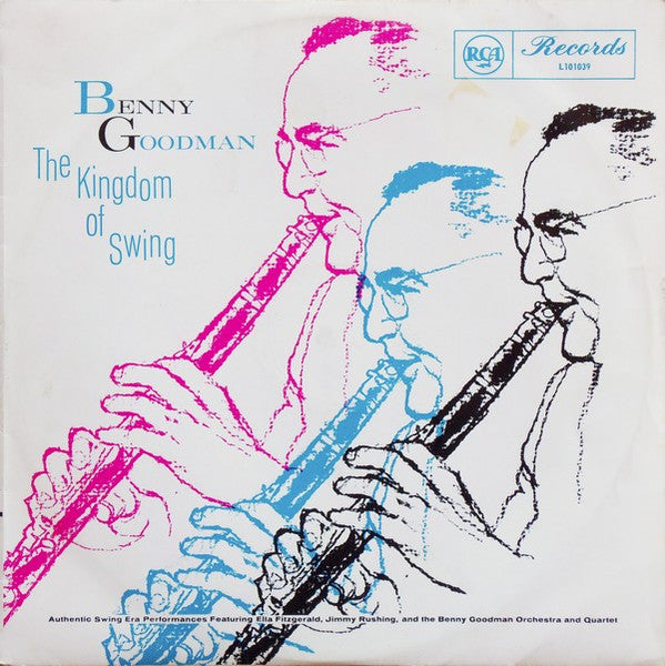 Benny Goodman : The Kingdom Of Swing (LP, Comp)