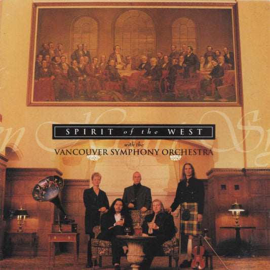 Spirit Of The West With The Vancouver Symphony Orchestra* : Open Heart Symphony (CD, Album, Club)