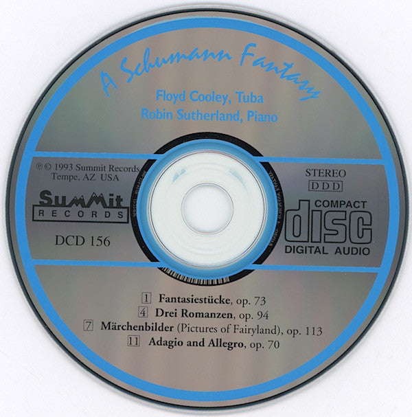 Schumann*, Floyd Cooley, Robin Sutherland (2) : A Schumann Fantasy (CD)