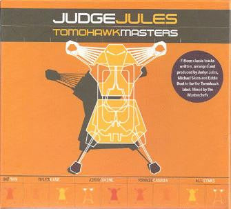 Judge Jules Mixed By The Masterchefs : Tomohawk Masters (CD, Comp, Mixed)