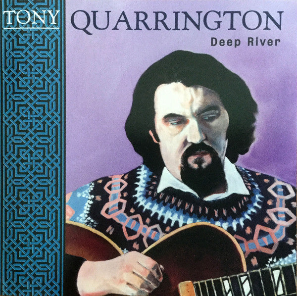 Tony Quarrington : Deep River (CD, Album)