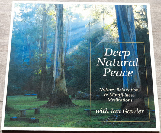 Ian Gawler, Andrew Skeoch : Deep Natural Peace (CD, Album)