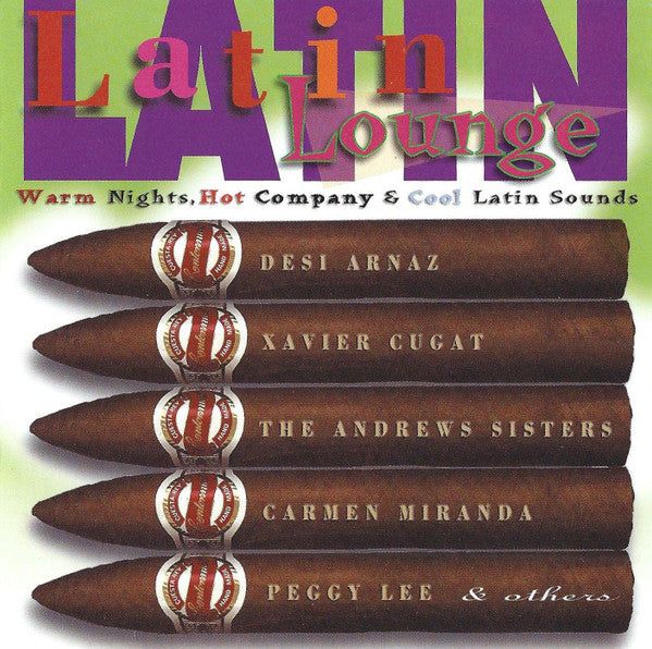 Various : Latin Lounge (Warm Nights, Hot Company & Cool Latin Sounds) (CD, Comp)