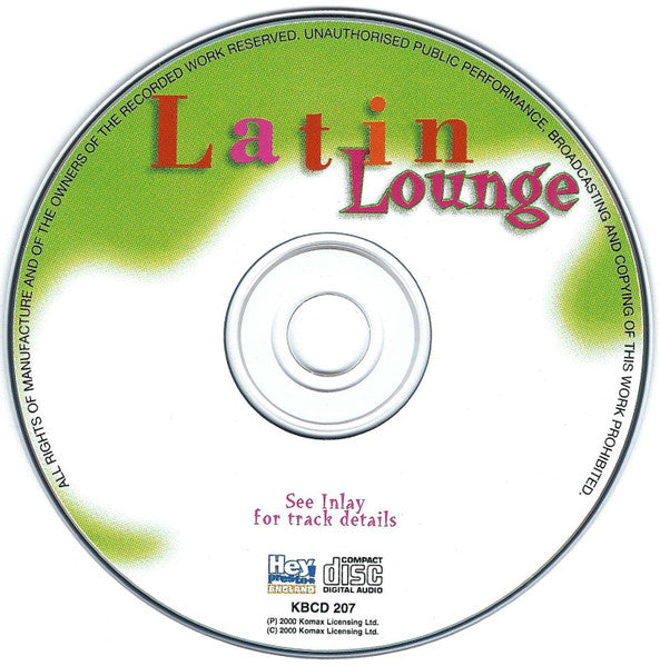 Various : Latin Lounge (Warm Nights, Hot Company & Cool Latin Sounds) (CD, Comp)