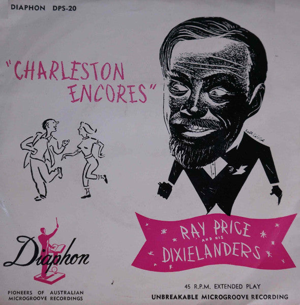 Ray Price and his Dixielanders : "Charleston Encores" (7", EP, Mono)